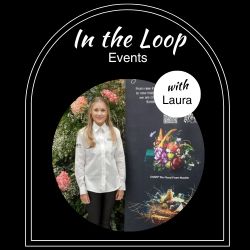 In the Loop with Laura...Events